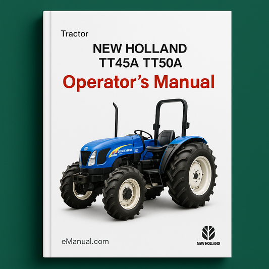 Best New Holland TT45A TT50A Tractor OperatorS Manual- # SELLING