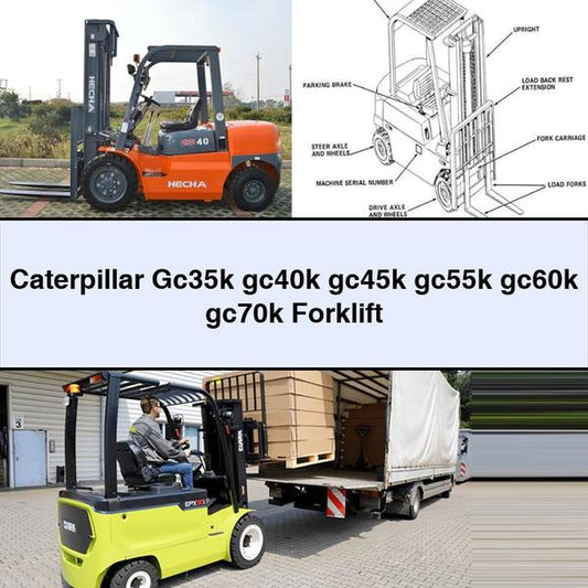 Caterpillar Gc35k gc40k gc45k gc55k gc60k gc70k Forklift