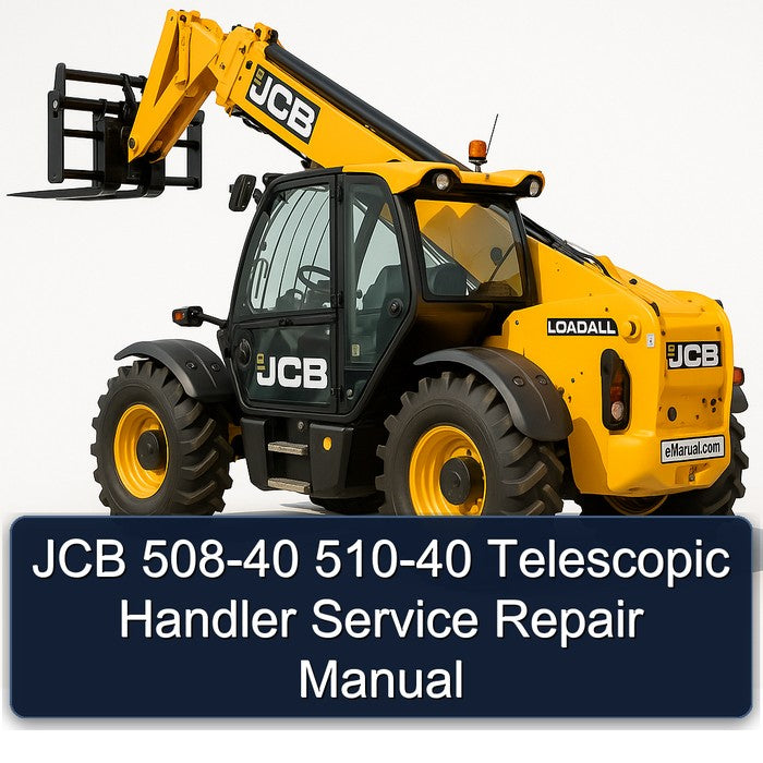 JCB 508-40 510-40 Telescopic Handler Service Repair Workshop Manual PDF