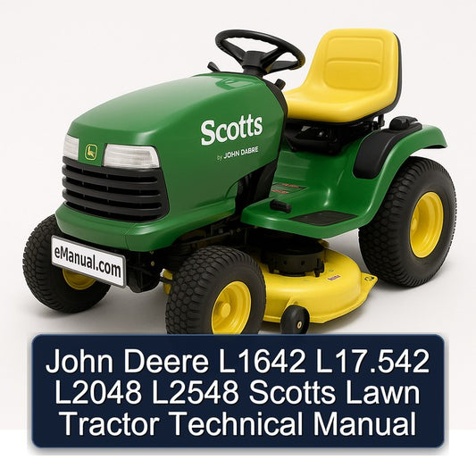 John Deere L1642 L17.542 L2048 L2548 Scotts Lawn Tractor Service Repair Workshop Manual