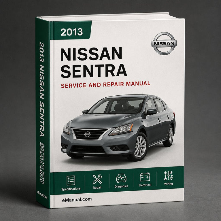 Nissan Sentra Service Repair Manual 2013-2015