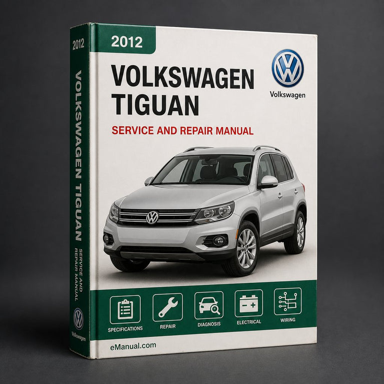 2012 Volkswagen Tiguan Service & Repair Manual