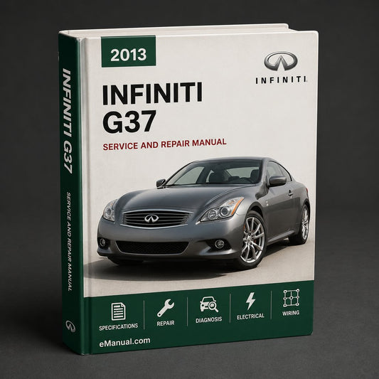 2013 Infiniti G37 Service & Repair Manual