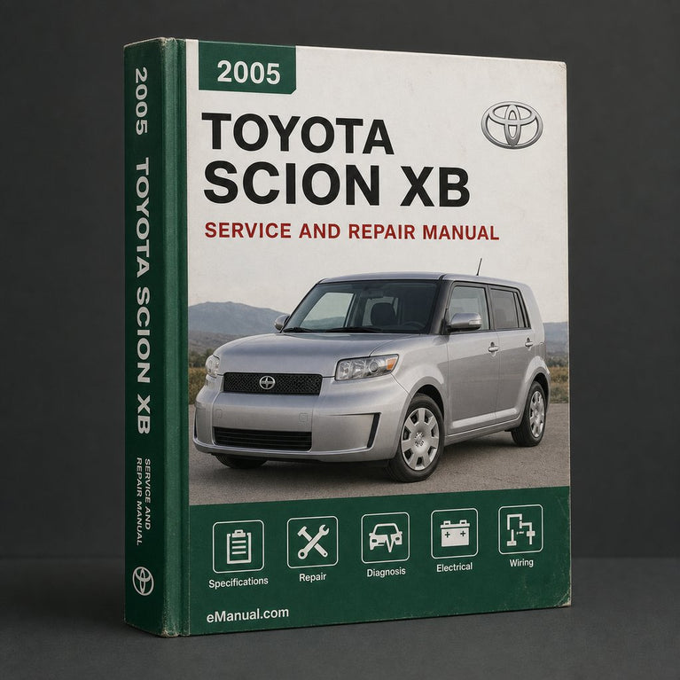 Toyota SCION xB Service Repair Manual 2005-2007