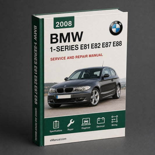 BMW 1-series E81 E82 E87 E88 2008 Service and Repair Manual