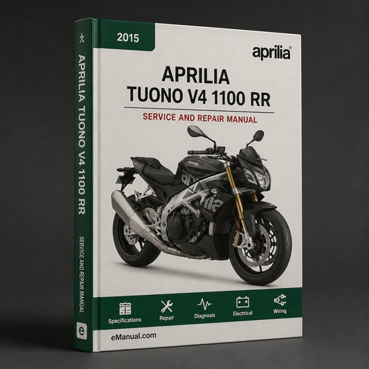 APRILIA 2015 TUONO V4 1100 RR Service Repair Manual