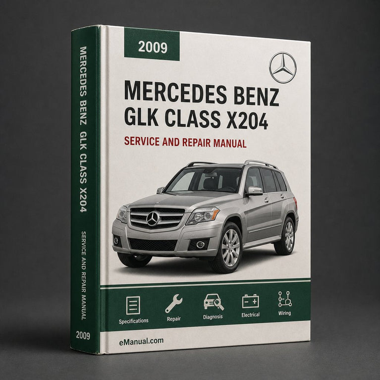 Mercedes Benz GLK Class X204 Complete Workshop Service Repair Manual 2009