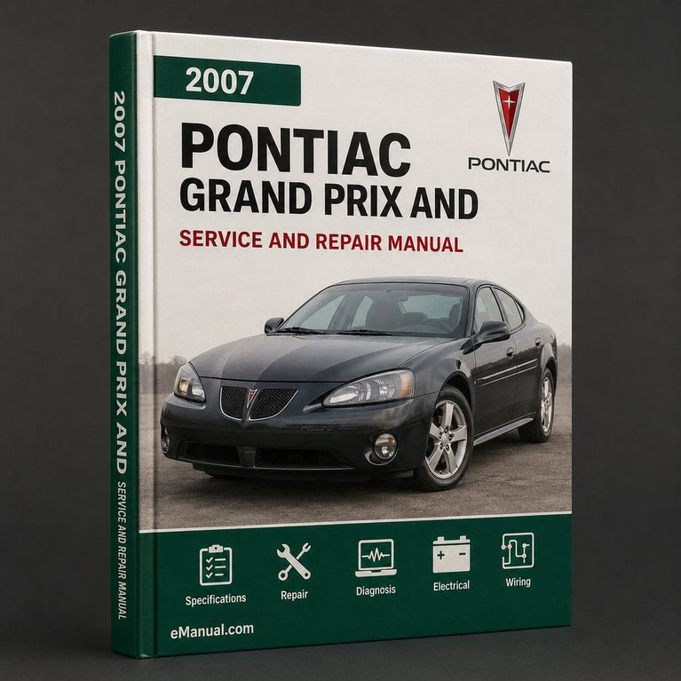 2007 Pontiac Grand Prix Service and Repair Manual