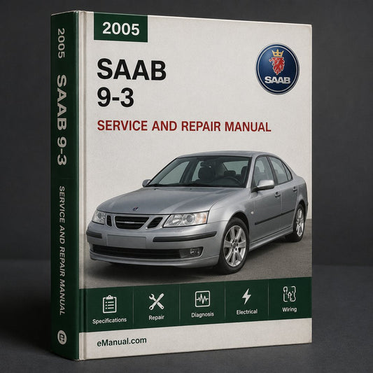 2005 Saab 9-3 Service & Repair Manual