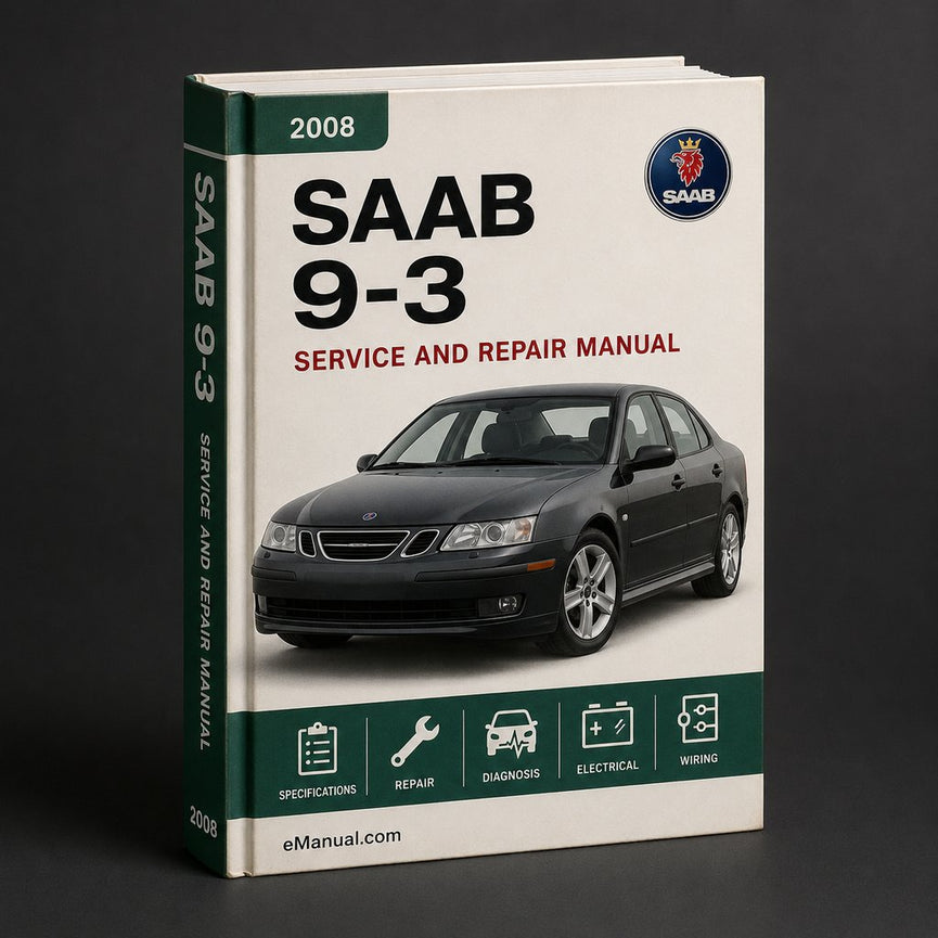 2008 Saab 9-3 Service & Repair Manual
