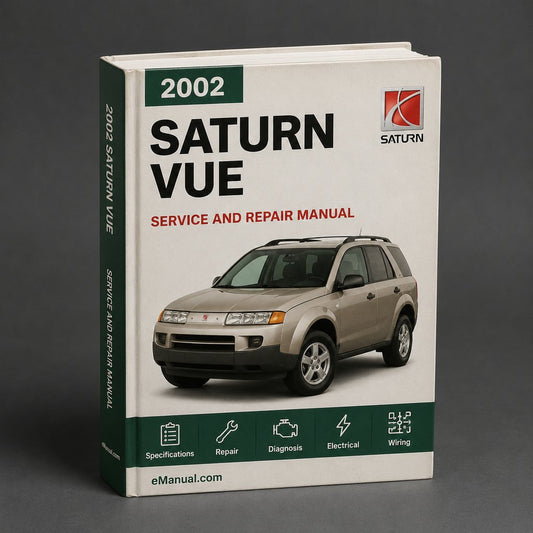 Saturn VUE Service Repair Manual 2002-2006