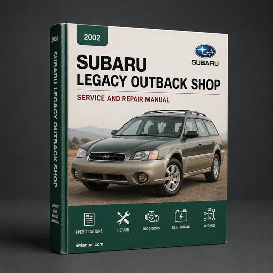 2002 Subaru Legacy Outback Shop Service Repair Manual