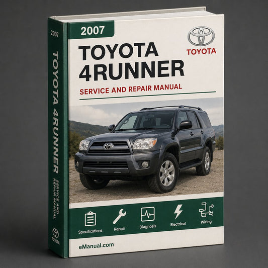 2007 Toyota 4RUNNER Service Repair Manual