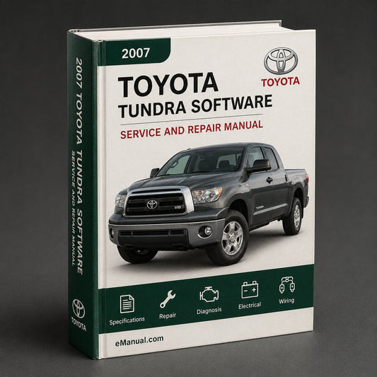 2007 Toyota Tundra Service & Repair Manual Software