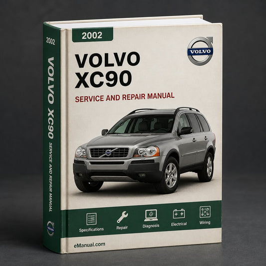 Volvo XC90 2002-2008 Service Repair Workshop Manual