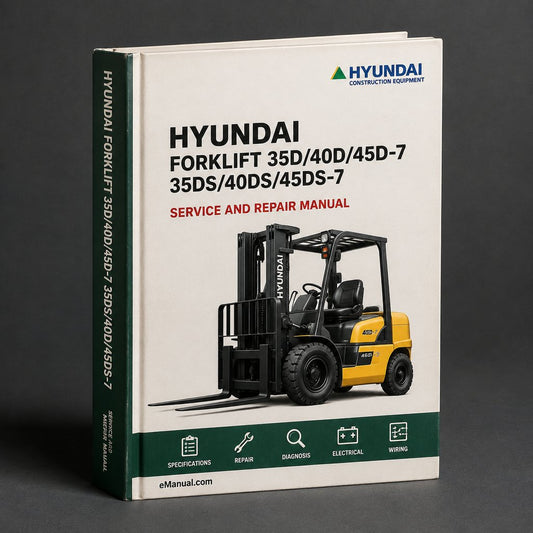 Hyundai Forklift 35D/40D/45D-7 35DS/40DS/45DS-7 Service Repair Manual