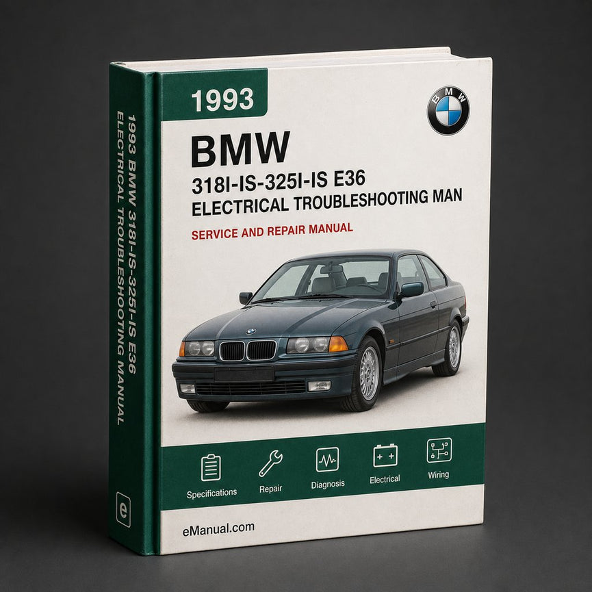 BMW 318i-is-325i-is e36 1993 Electrical TROUBLESHOOTING MAN