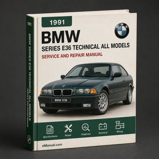 BMW 3 Series E36 Technical Workshop Manual All 1991-1999 ModelS COVERED