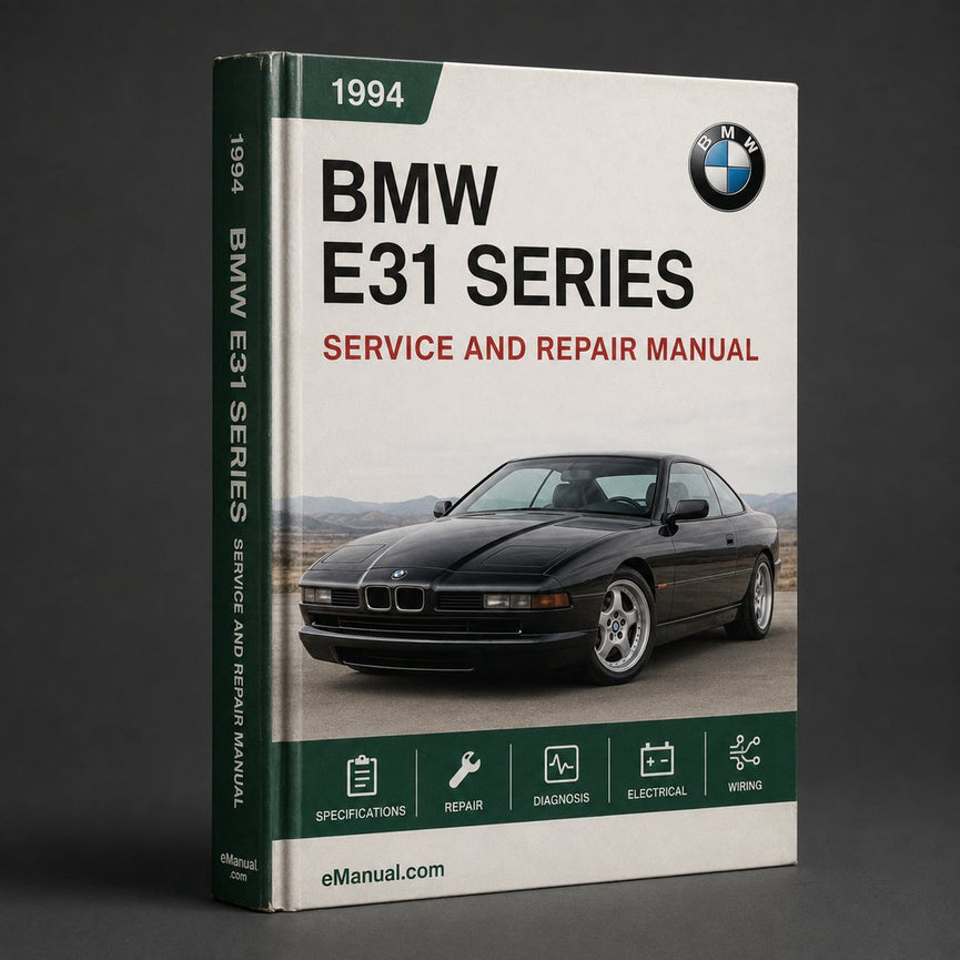 BMW E31 8 Series 1994 Factory Service Repair Manual