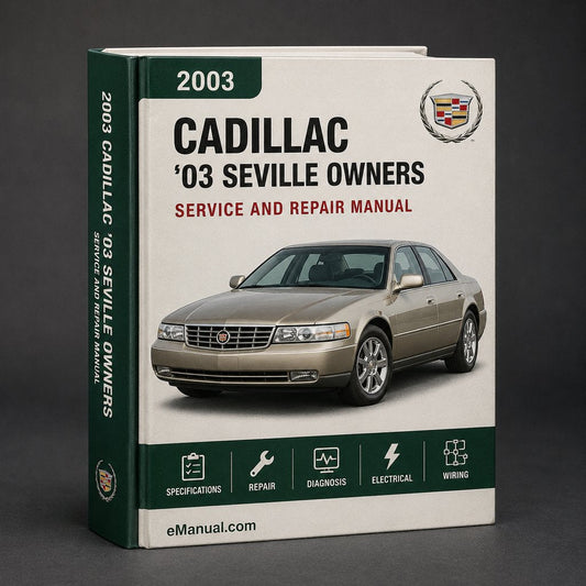 ‘03 Cadillac Seville 2003 Owners Manual