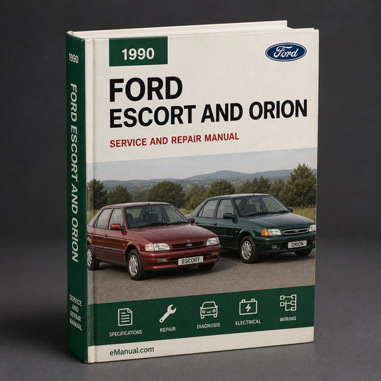1990-1997 Ford Escort and Orion Service Repair Manual