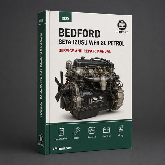 Bedford SETA IZUSU WFR 1 8L Petrol 2L Diesel Service Repair Workshop Manual 1980-1995