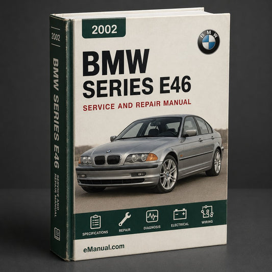 BMW 3 Series E46 2002 Workshop Service Repair Manual