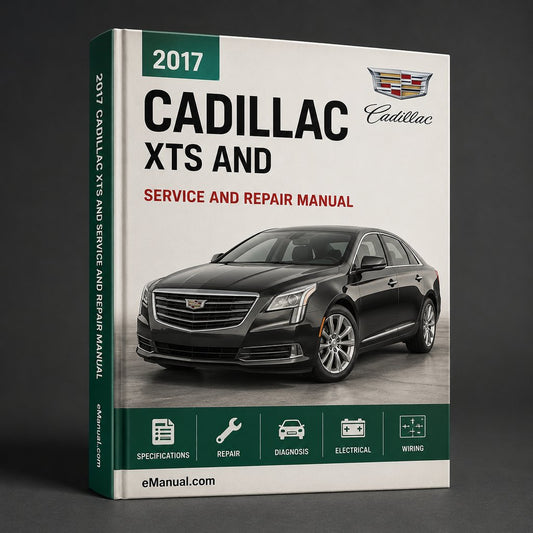 2017 Cadillac XTS Service and Repair Manual
