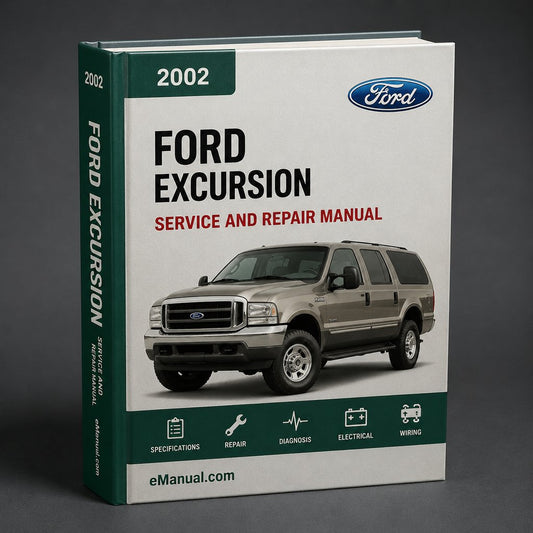 2002 Ford EXCURSION Workshop Repair Manual