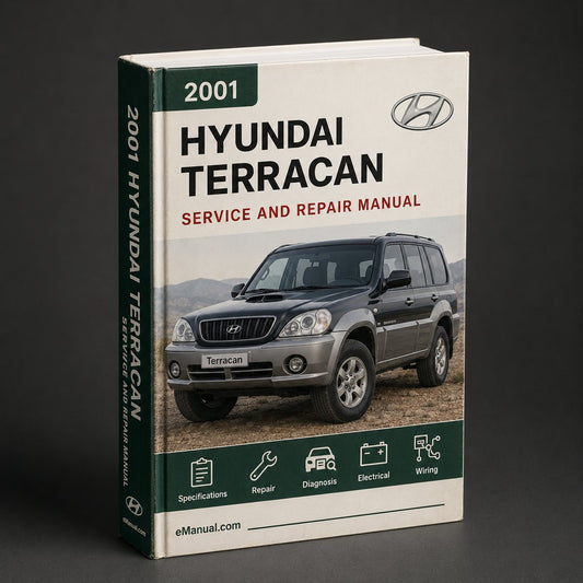 Hyundai TERRACAN Service Repair Workshop Manual 2001-2007