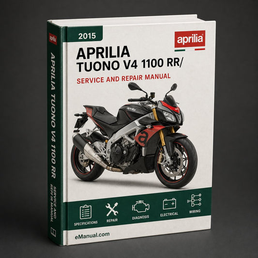 APRILIA 2015 TUONO V4 1100 RR/Factory Manual
