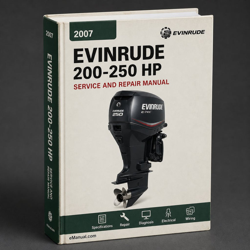 Service & Repair Manual Evinrude 200-250 hp 2007 PDF