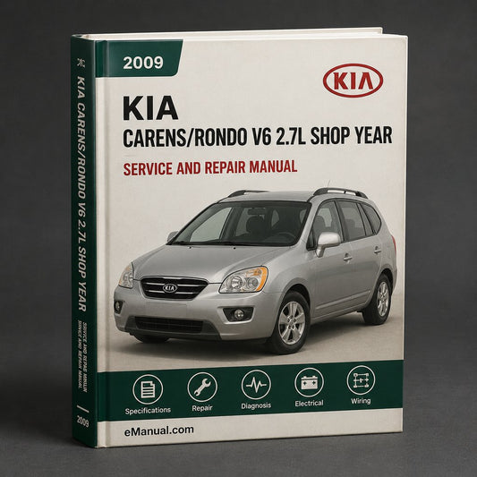 KIA Carens/Rondo 2009 V6 (2.7L) OEM Factory Shop Service Repair Manual FSM Year Specific