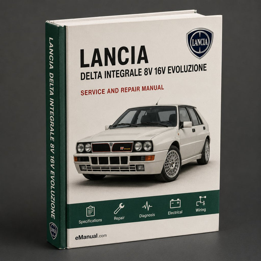 Lancia Delta Integrale 8V 16V Evoluzione Complete Workshop Service Repair Manual