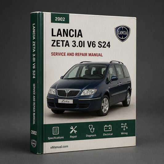 Lancia Zeta 3.0i V6 S24 2002 Workshop Service Repair Manual