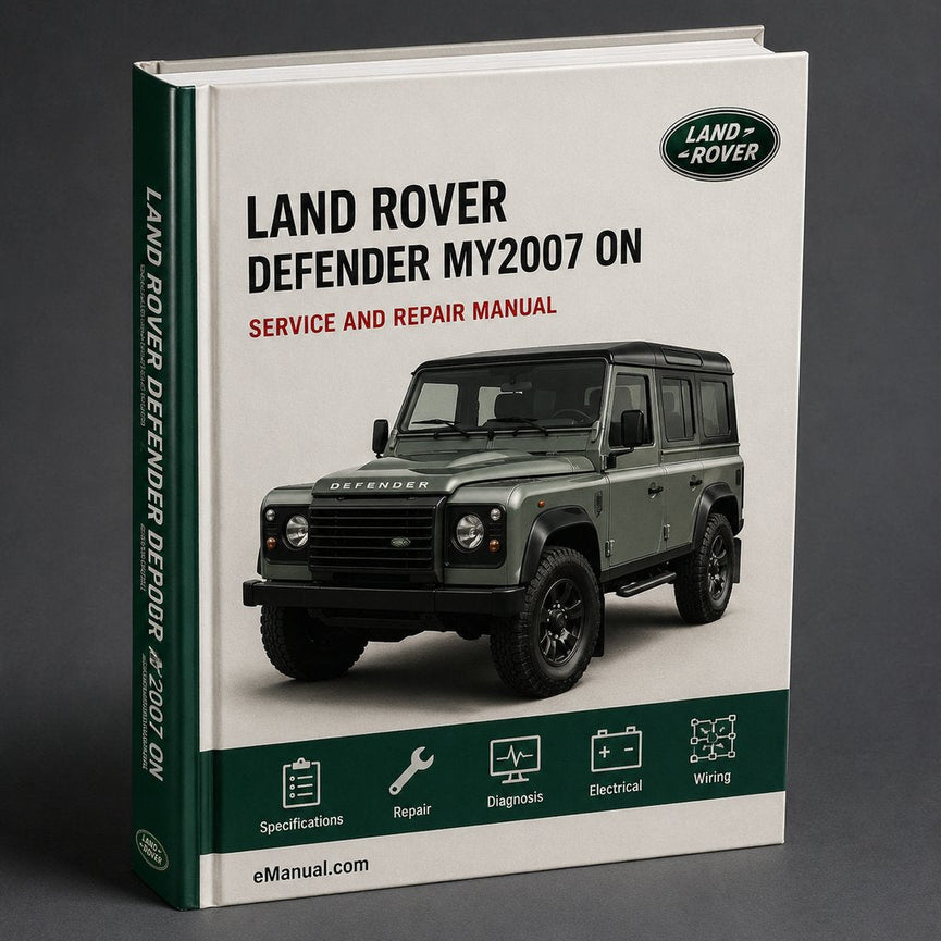 Land Rover Defender Workshop Manual MY2007 ON