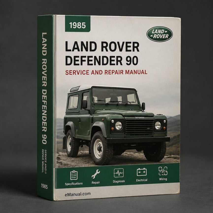 Land Rover Defender 90 1985 Factory Service Repair Manual