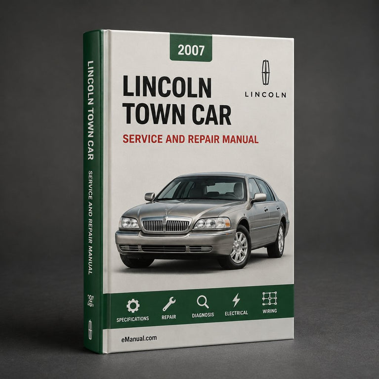 Lincoln Town Car 2007 Service Repair Workshop Manual