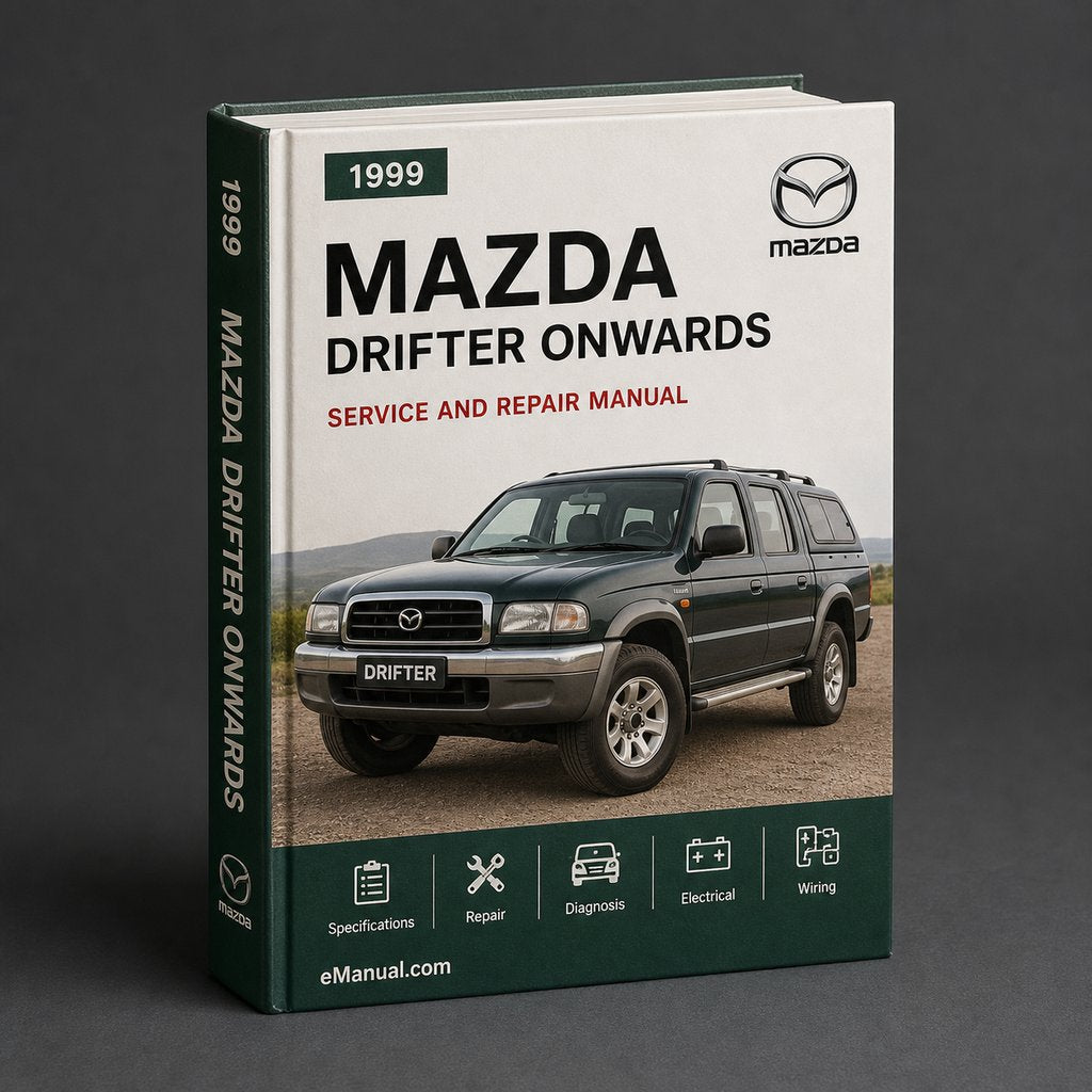 Mazda Drifter Service Repair Manual 1999 Onwards