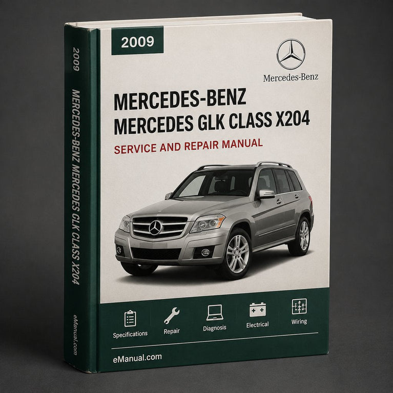 Mercedes GLK Class X204 2009 Service Repair Workshop Manual