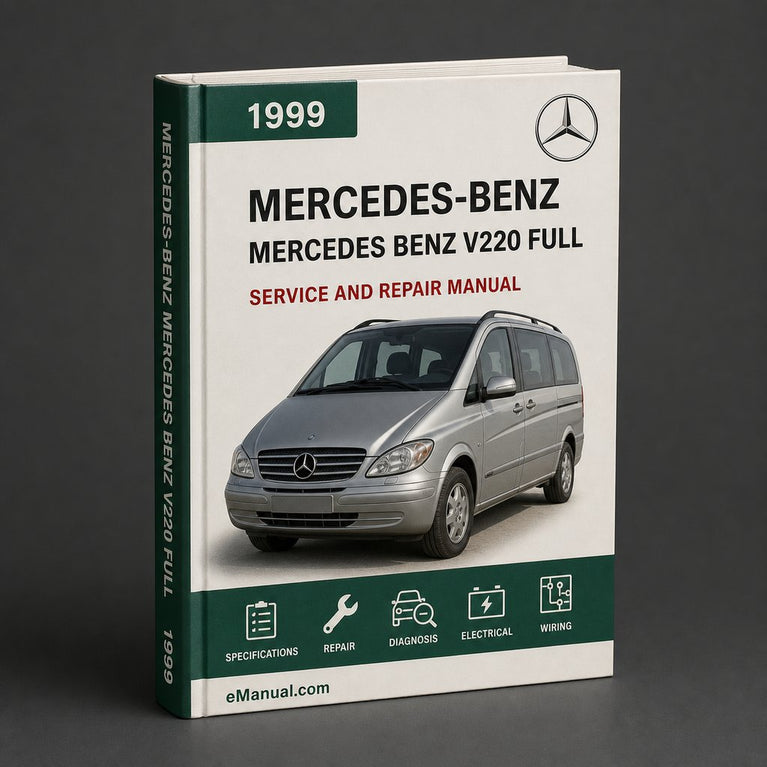Mercedes Benz V220 1999-2005 Full Service & Repair Manual