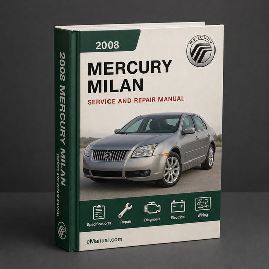 Mercury Milan 2008 Workshop Service Repair Manual
