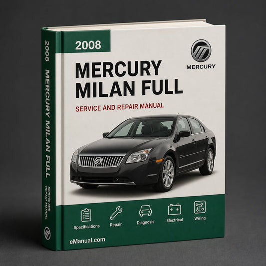 Mercury Milan Full Service & Repair Manual 2008