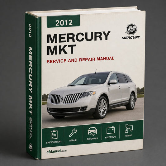 Mercury MKT Complete Workshop Service Repair Manual 2012