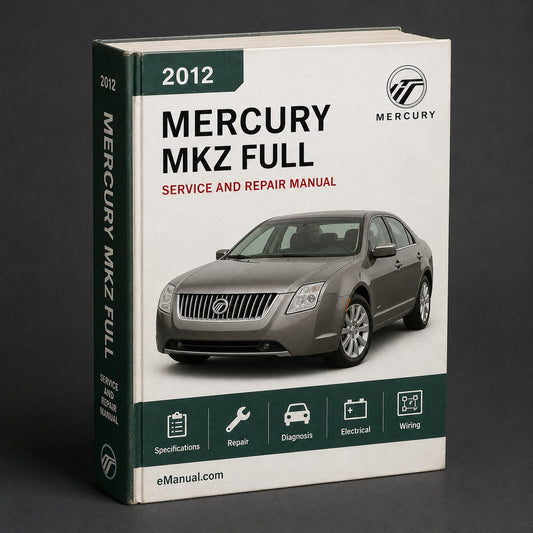 Mercury MKZ 2012 Full Service & Repair Manual