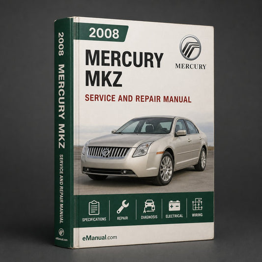 Mercury MKZ Complete Workshop Service Repair Manual 2008