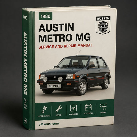 AUSTIN METRO MG Service Repair Workshop Manual 1980-1990
