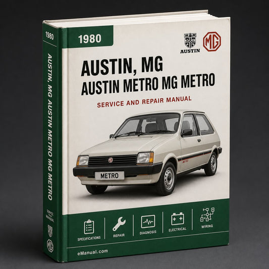 AUSTIN METRO MG METRO Service Repair Manual 1980-1990