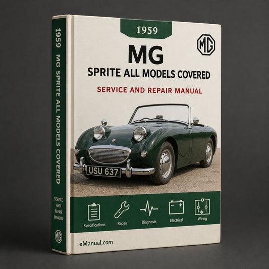 MG SPRITE Workshop Repair Manual All 1959-1972 ModelS COVERED
