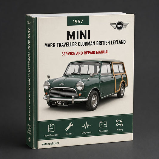 Mini MARK TRAVELLER CLUBMAN 1957-1965 BRITISH Leyland AUSTIN-MORRIS Service Repair Manual